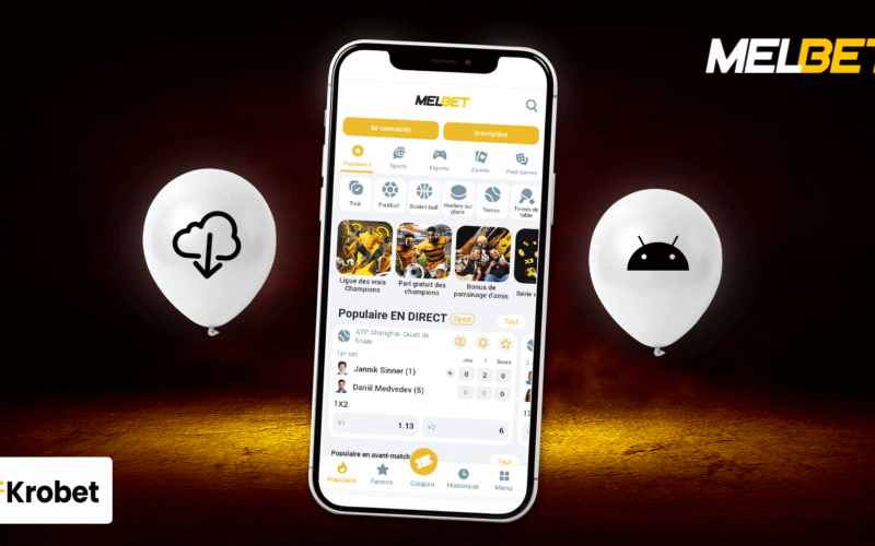 Comment télécharger Melbet sur Android ?